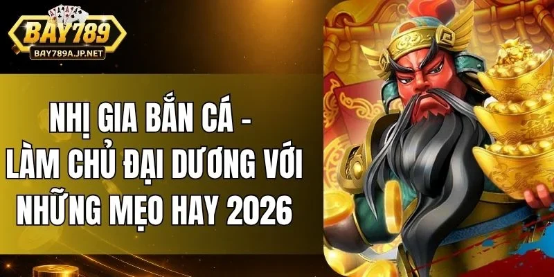 Nhị Gia Bắn Cá